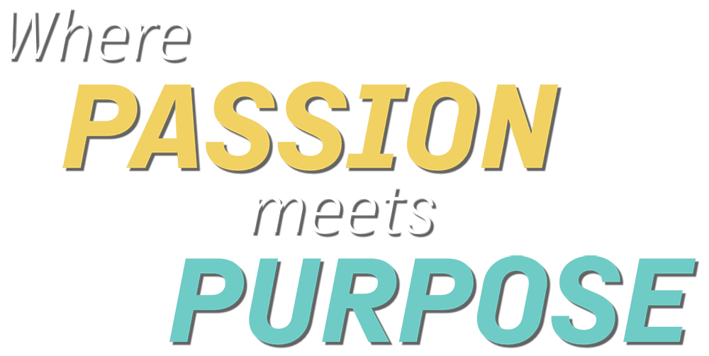 passion purpose